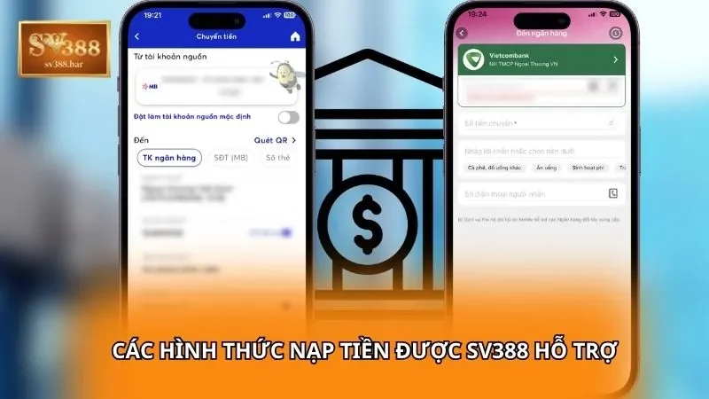 Các hình thức nạp tiền được SV388 hỗ trợ