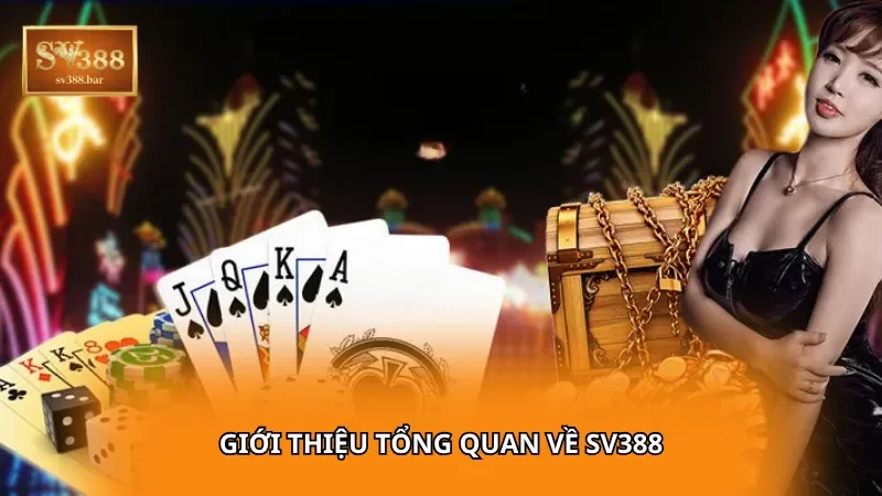 Giới thiệu tổng quan về SV388