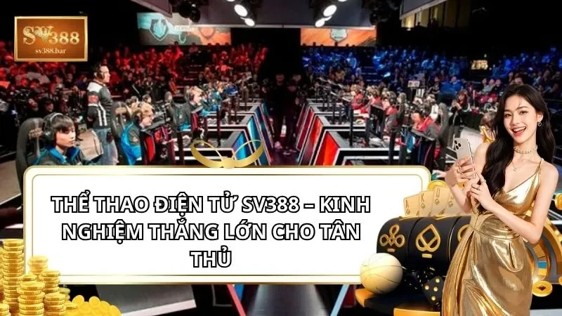 Thể Thao Điện Tử SV388