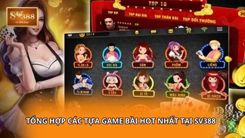 Tổng hợp các tựa game bài hot nhất tại SV388