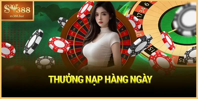 Thưởng Nạp Hàng Ngày